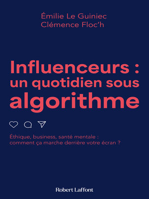 cover image of Influenceurs, un quotidien sous algorithme